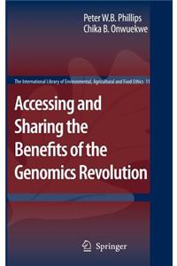 Accessing and Sharing the Benefits of the Genomics Revolution