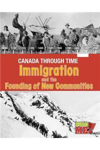 Immigration and the Founding of New Communities