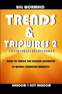 Trends and Tripwires 2 - Random Not Random