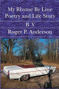 My Rhyme By Line Poetry and Life Story