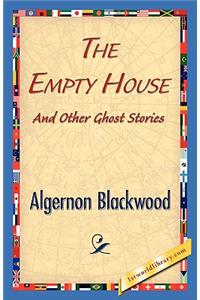 Empty House and Other Ghost Stories