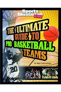 Ultimate Guide to Pro Basketball Teams