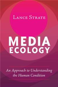 Media Ecology