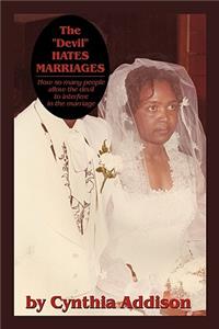 Devil Hates Marriages