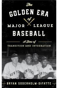 The Golden Era of Major League Baseball