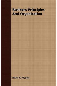 Business Principles And Organization