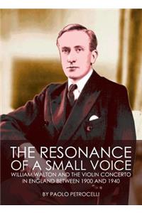 The Resonance of a Small Voice