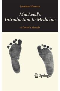 MacLeod's Introduction to Medicine