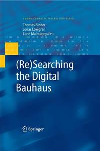 (Re)Searching the Digital Bauhaus