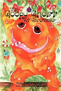 The Goopy Ghost at Christmas