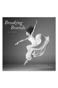 Breaking Bounds 2013 Wall Calendar