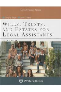 Wills, Trusts, and Estates for Legal Assistants