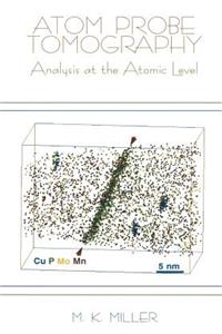 Atom Probe Tomography