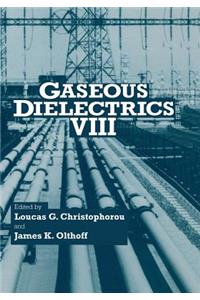 Gaseous Dielectrics VIII