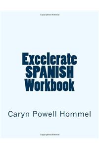 Excelerate SPANISH Workbook