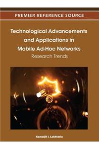 Technological Advancements and Applications in Mobile Ad-Hoc Networks