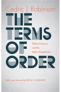 Terms of Order: Political Science and the Myth of Leadership