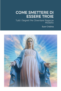 Come Smettere Di Essere Troie