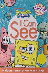 Spongebob Squarepants I Can See