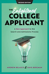 Enlightened College Applicant: A New Approach to the Search and Admissions Process