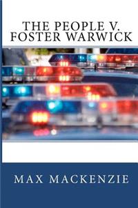 The People v. Foster Warwick