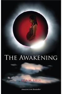 The Awakening: Book I in the Awakening Series