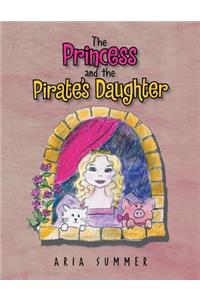 The Princess and the Pirate's Daughter