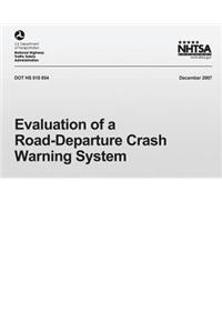 Evaluation of Road-Department Crash Warning System