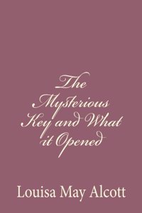 The Mysterious Key and What it Opened