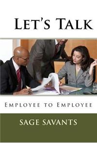 Let's Talk: Employee to Employee