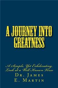 Journey Into Greatness