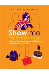 Show me Englisch im Alltag