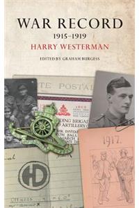WAR RECORD 1915 - 1919 Harry Westerman
