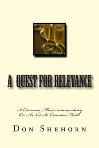 A Quest For Relevance