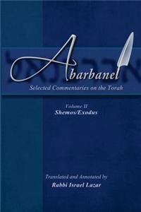 Abarbanel - Selected Commentaries on the Torah