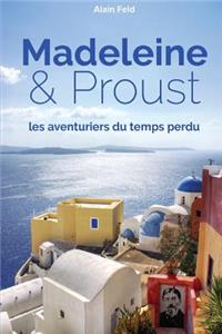 Madeleine et Proust