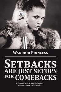 Setbacks Are Just Setups for Comebacks