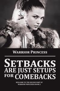 Setbacks Are Just Setups for Comebacks