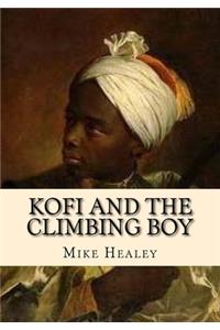 Kofi and the Climbing Boy