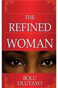 The Refined Woman