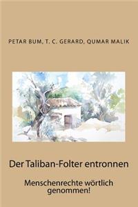 Taliban-Folter entronnen