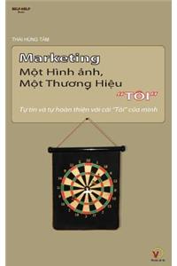 Marketing Mot Hinh Anh, Mot Thuong Hieu Toi