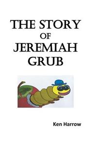 Story of Jeremiah Grubb