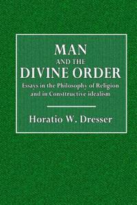 Man and the Divine Order