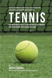 Ricette Di Barrette Proteiche Fatte In Casa Per Accelerare Lo Sviluppo Muscolare Nel Tennis