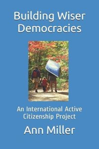 Building Wiser Democracies