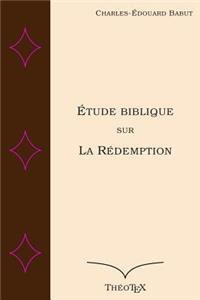 Etude Biblique sur la Rédemption
