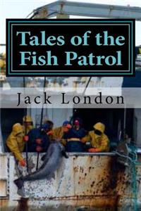 Tales of the Fish Patrol