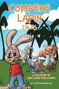 Compere Lapin Tales: A Collection of Saint Lucian Folk Stories