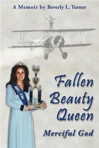 Fallen Beauty Queen - Merciful God
